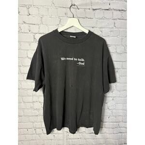 Y2K We Need to Talk god speaks tee shirt distressed